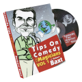 Tips On Comedy Magic (V1.) by Robert Baxt